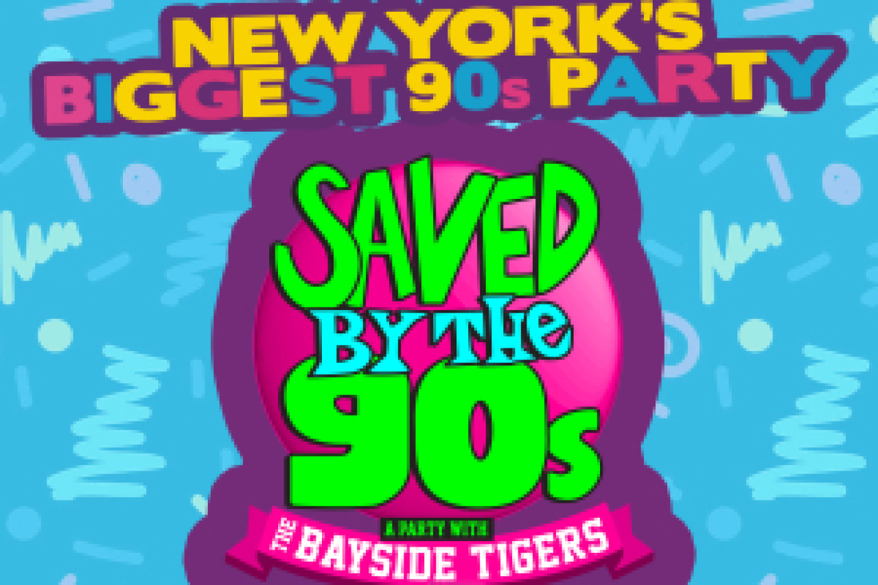 1 90s party saved by the 90s with the bayside tigers logo 50806