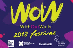 “100% San Diego at the Without Walls (WoW) Festival.”