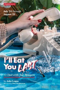 <em>I'll Eat You Last: A Chat With Sue Mengers</em> Wraps Up TheaterWorks' 2014-15 Season