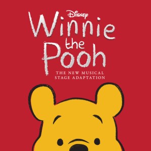 <em>Winnie the Pooh</em> Stage Musical, Featuring Disney's Sherman Brothers Songs, to Open This Fall