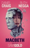 <em>Macbeth</em> Performances Cancelled as Daniel Craig Contracts Covid-19