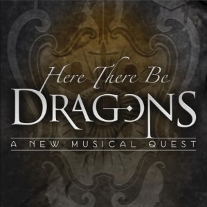 Dungeons & Dragons Musical <em>Here There Be Dragons</em> Sets World Premiere