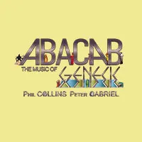 ABACAB – The Music of Genesis, Phil Collins & Peter Gabriel