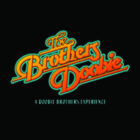The Brothers Doobie – A Doobie Brothers Experience
