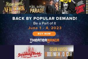 20230322 TheaterMania Weekend June ads 300x200187c9463eb4c3c711035fc86ee429268e12f8933d96b291b09c6fedd1d4d2759 gn m