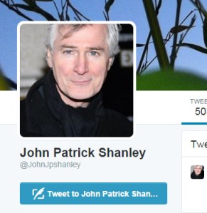 Why Aren't You Following John Patrick Shanley on Twitter?