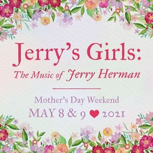 Jerry’s Girls: The Music of Jerry Herman