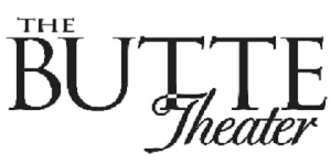 Butte Theater Sponsorship Tickets