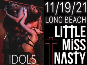 Little Miss Nasty – Long Beach – November 19