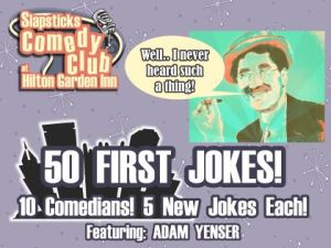 1.1.22 FIFTY 1st Jokes featuring ADAM YENSER