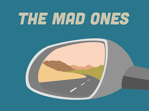 The Mad Ones