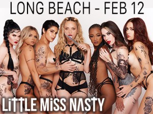 Little Miss Nasty – Long Beach – February 12