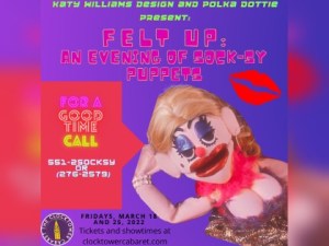 Felt Up: An Evening of Sock-sy Puppets