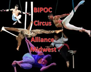 BIPOC Circus Alliance Midwest