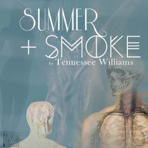 Summer and Smoke by Tennessee Williams