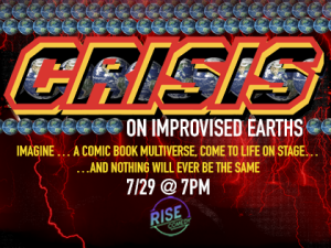 Crisis on Improvised Earths [Improv Comedy]