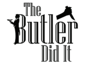 The Butler Did It