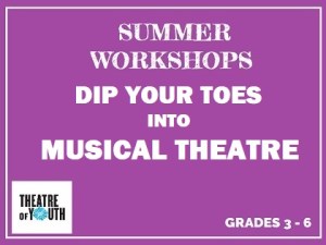Dip Your Toes Into Musical Theatre