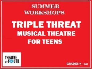 Triple Threat: Musical Theatre for TEENS