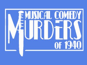 Musical Comedy Murders of 1940