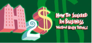 How To Succeed In Business