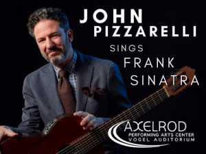 JOHN PIZZARELLI SINGS FRANK SINATRA