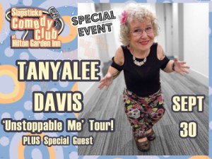 9.30.22 Slapsticks Presents TANYALEE DAVIS – Uniontown, PA