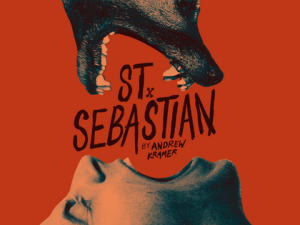 “St. Sebastian”: Presented by Refracted Theatre Company