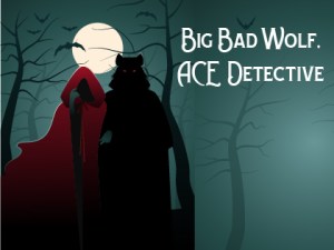 Big Bad Wolf, ACE Detective at ONO