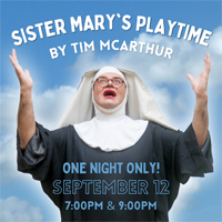 Sister Mary’s Playtime