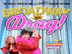2022 Broadway in Drag Pagaent – VIP Seating