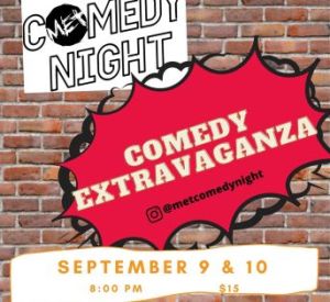 MET Comedy Night: Comedy Night Extravaganza