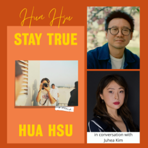 STAY TRUE with Hua Hsu and Juhea Kim