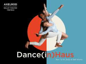 AXCBT presents DANCE (in) HAUS