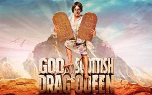 God Is A Scottish Drag Queen