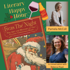 LITERARY HAPPY HOUR: TWAS THE NIGHT w/ Pamela McColl (In-Person)
