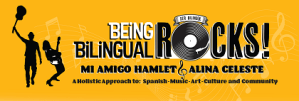 Being Bilingual Rocks! End of Year concert Experience with Mi Amigo Hamlet and Alina Celeste