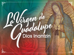La Virgen de Guadalupe, Dios Inantzin