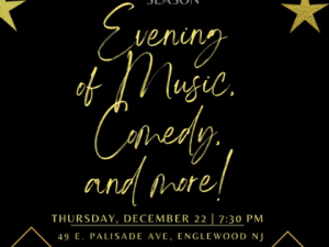 Evening of Music, Comedy & More!
