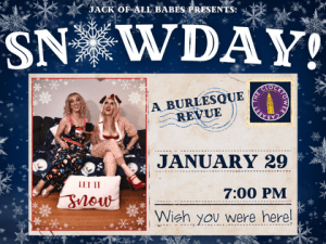 Snow Day Burlesque Revue
