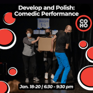 CoHo Clown Workshop: Develop and Polish – Comedic Performance