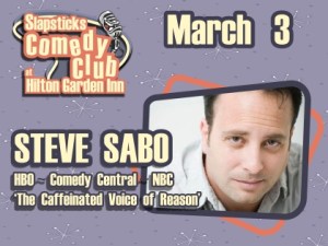 3.3.23 Slapsticks Comedy Club – Uniontown, PA