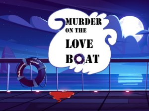 Murder on the Love Boat at ONO