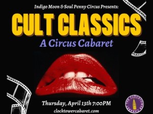 Cult Classics: A Circus Cabaret