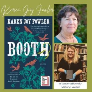 V BOOTH with Karen Joy Fowler
