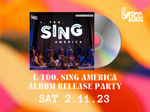 I, Too, Sing America Album Release Party
