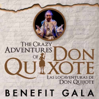 Benefit Gala – The Crazy Adventures of Don Quixote