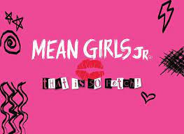 2023 Playhouse 1960 Mean Girls Jr. The Musical Summer Camp Registration