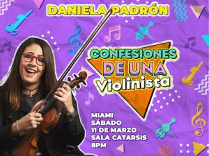 DANIELA PADRON EN CONFESIONES DE UNA VIOLINISTA