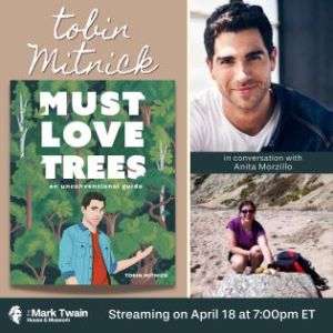 MUST LOVE TREES with Tobin Mitnick (Virtual)